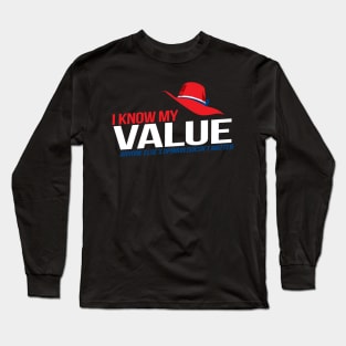 I Know m My Value Long Sleeve T-Shirt